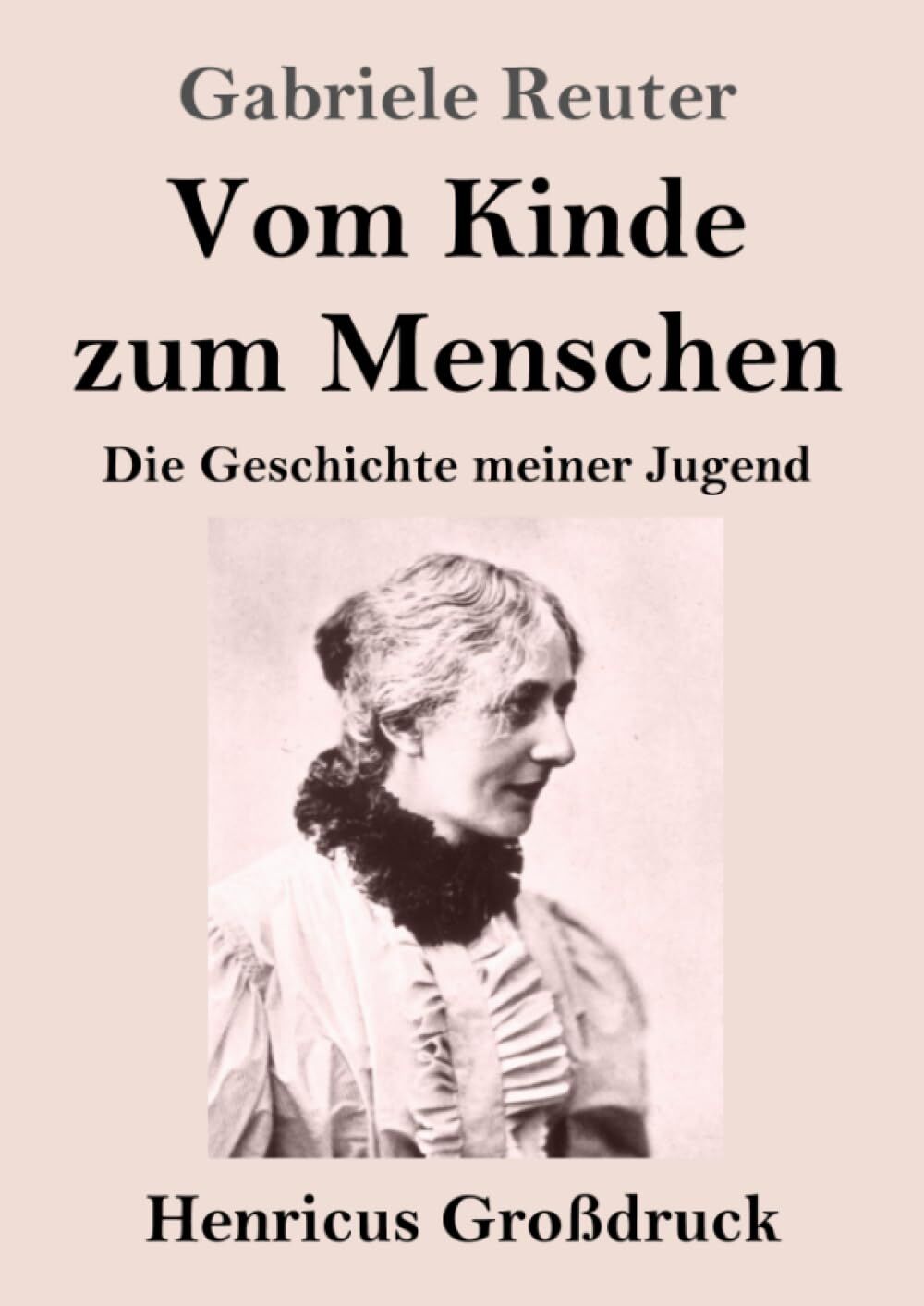 Vom Kinde zum Menschen (Großdruck)