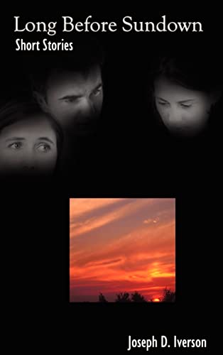Long Before Sundown: Short Stories