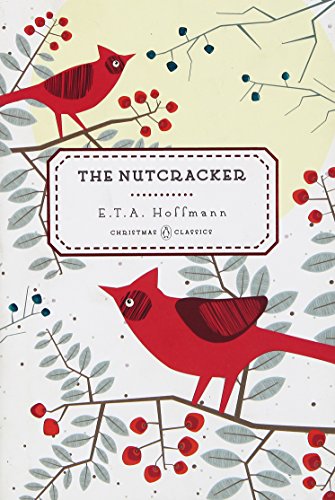 Hoffmann, Ernst Theodor Amadeus: The Nutcracker