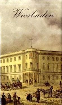 Wiesbaden: Von der Römersiedlung zur Landeshauptstadt