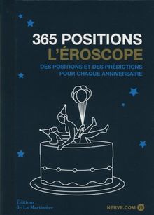 365 positions : l'éroscope des positions et des prédictions pour chaque anniversaire