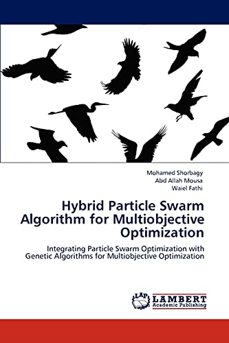 Hybrid Particle Swarm Algorithm for Multiobjective Optimization: Integrating Particle Swarm Optimization with Genetic Algorithms for Multiobjective Optimization