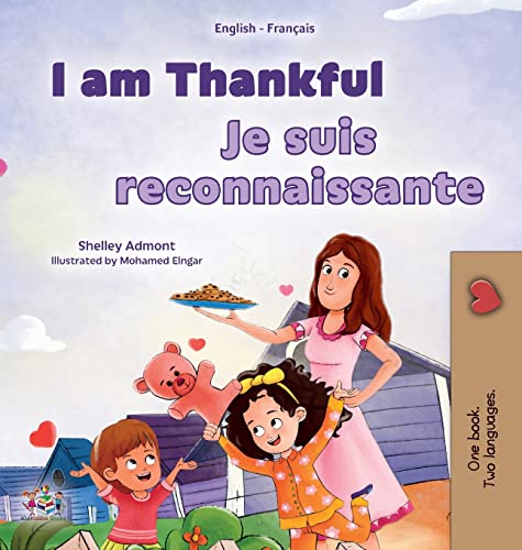 I am Thankful (English French Bilingual Children's Book) (English French Bilingual Collection)