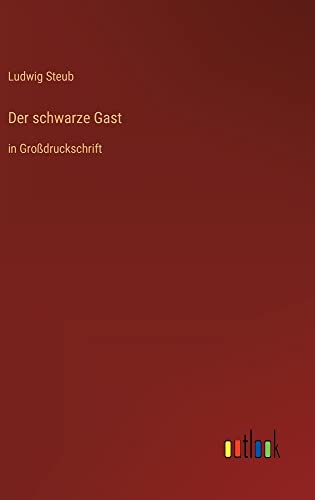 Der schwarze Gast: in Großdruckschrift