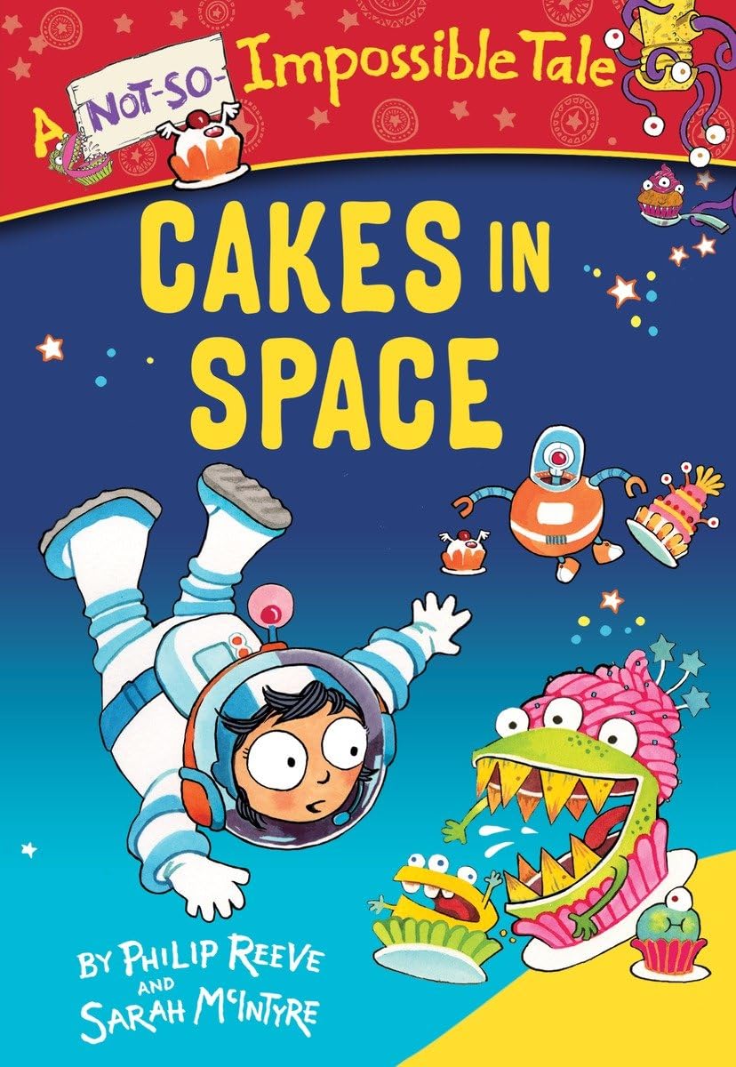 Cakes in Space (A Not-So-Impossible Tale)