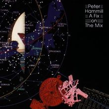 A Fix on the Mix von Peter Hammill | CD | Zustand sehr gut