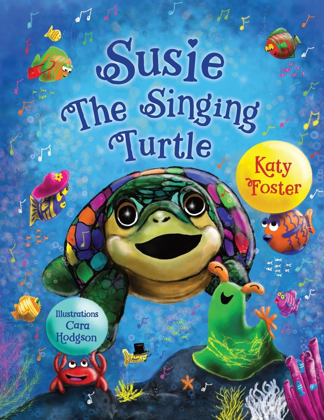 Susie the Singing Turtle: A musical rhyming story about creating braille for a blind sea slug with magical notes!