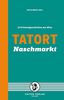 Tatort Naschmarkt: 13 Kriminalgeschichten aus Wien
