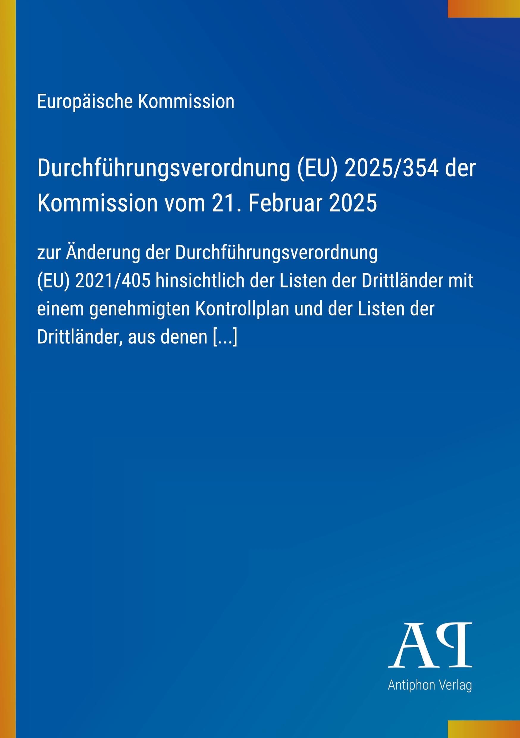 Durchführungsverordnung (EU) 2025/354 der Kommission vom 21. Februar 2025