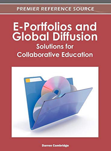 E-Portfolios and Global Diffusion: Solutions for Collaborative Education