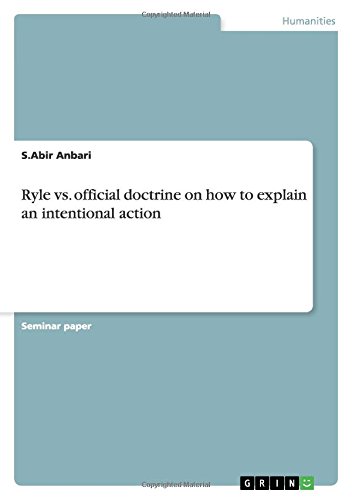 Ryle vs. official doctrine on how to explain an intentional action