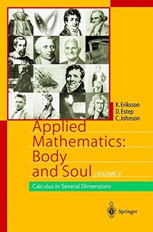 Applied Mathematics: Body and Soul, Volume 3: Calculus in Several Dimensions