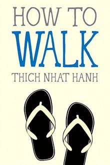 How to Walk (Mindful Essentials)