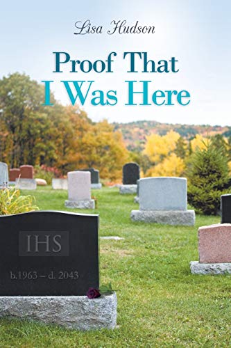 Proof That I Was Here