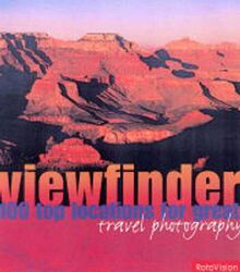 Viewfinder: 100 Top Locations for Great Travel Photography