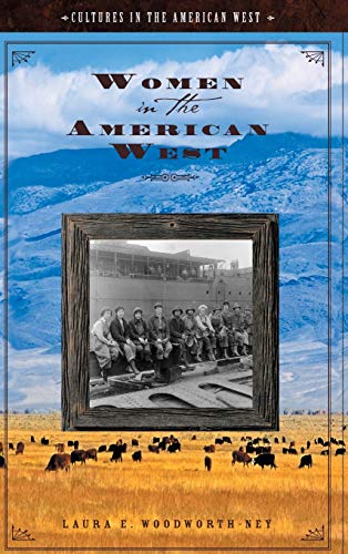 Women in the American West (Cultures in the American West)