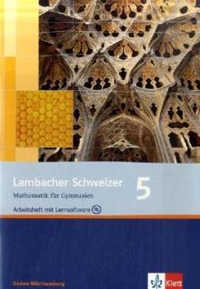 Lambacher Schweizer - Ausgabe für Baden-Württemberg. Arbeitsheft plus Lösungsheft mit Lernsoftware 5