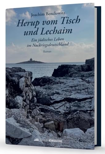Herup vom Tisch und Lechaim: Ein jüdisches Leben im Nachkriegsdeutschland