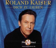 Roland Kaiser - Die große Dankeschön-Edition