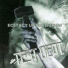 Ecstacy Under Duress
