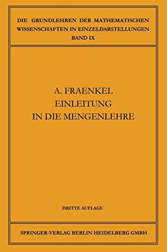 Einleitung in die Mengenlehre (Grundlehren der mathematischen Wissenschaften (9), Band 9)