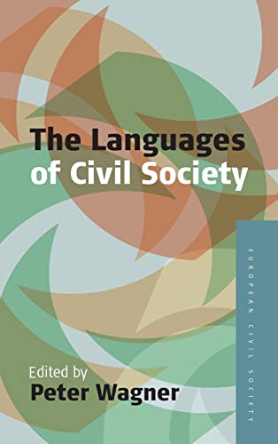 Languages of Civil Society (European Civil Society, Band 1)