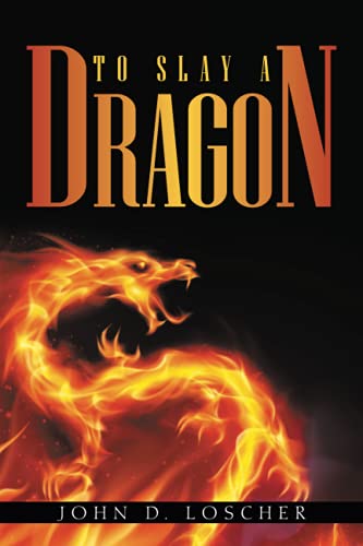 To Slay a Dragon