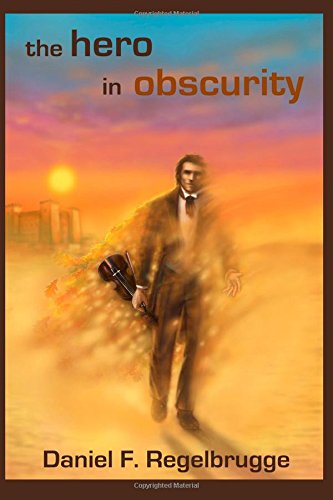 The Hero in Obscurity