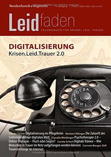 Digitalisierung – Krisen.Leid.Trauer 2.0: Leidfaden 2020, Heft 1