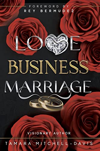 Love, Business & Marriage: How to manage it all and rebuild with your spouse.
