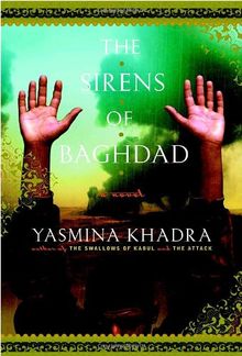 The Sirens of Baghdad: A Novel