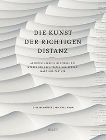 Die Kunst der richtigen Distanz.: Architekturkritik im Spiegel des Werkes der Architekten von Gerkan, Marg und Partner