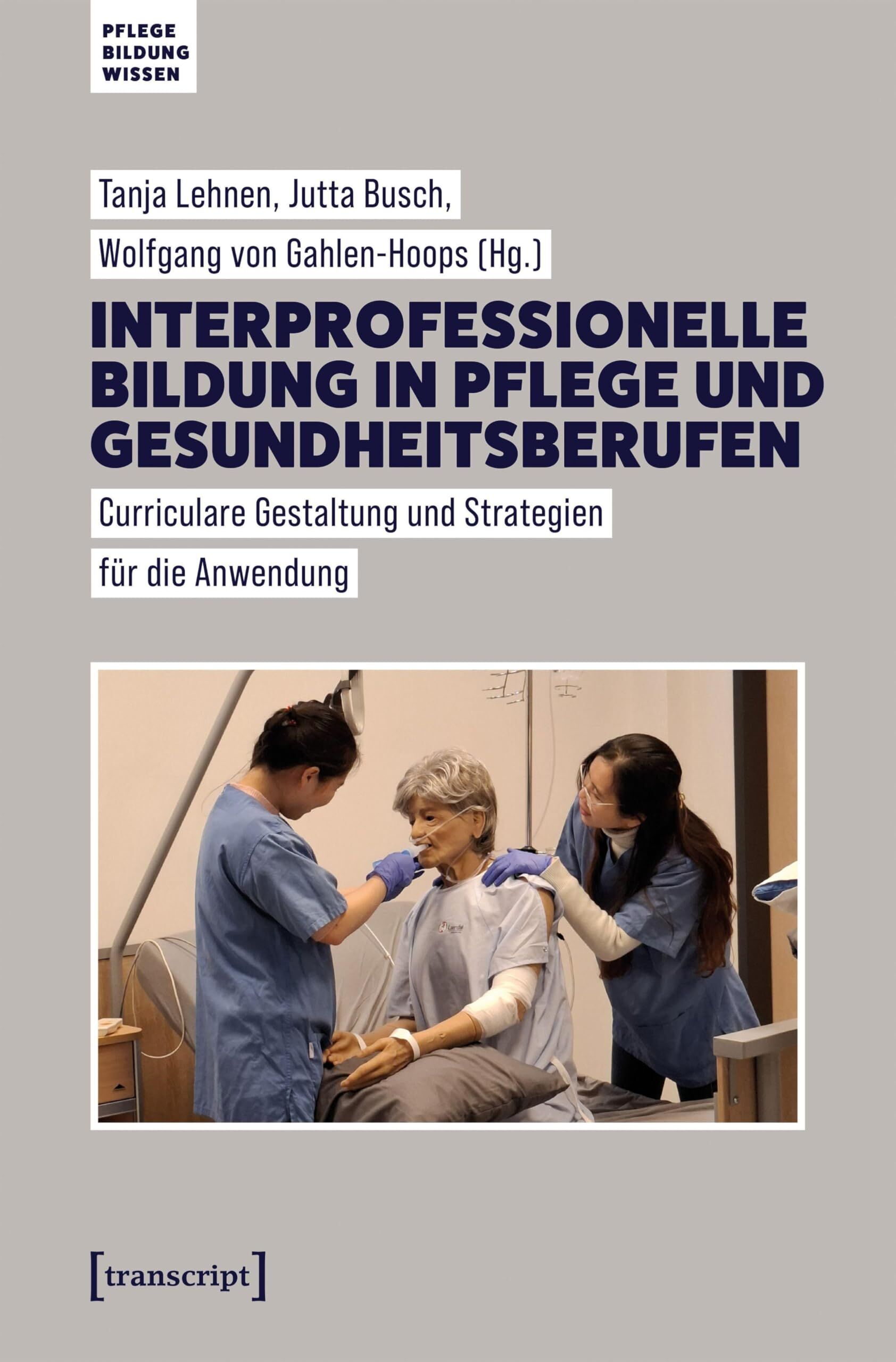 Interprofessionelle Bildung in Pflege und Gesundheitsberufen - Neuware
