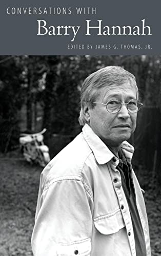 Conversations with Barry Hannah (Literary Conversations)
