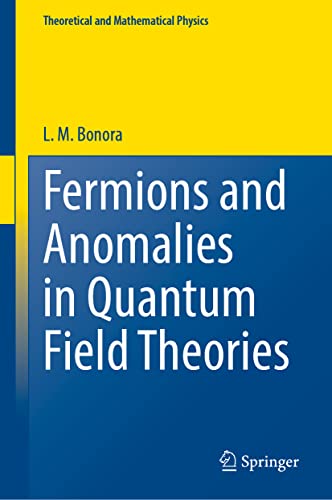Fermions and Anomalies in Quantum Field Theories (Theoretical and Mathematical Physics)