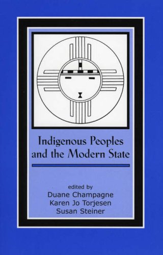 Indigenous Peoples and the Modern State (Contemporary Native American Communities, Band 14)