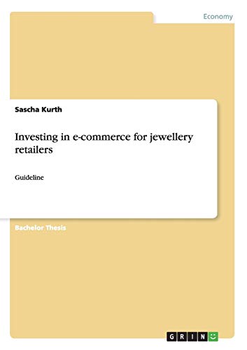 Investing in e-commerce for jewellery retailers: Guideline