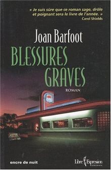 Blessures graves