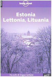 Lonely Planet: Estonia, Latvia e Lituania