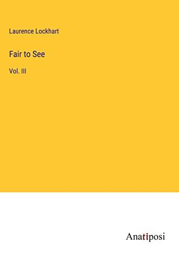 Fair to See: Vol. III