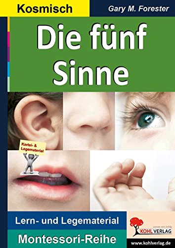 Die fünf Sinne: Legekreis zu den menschlichen Sinnen (Montessori-Reihe)