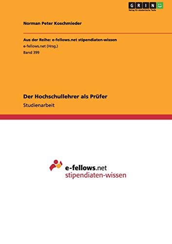 Der Hochschullehrer als Prüfer