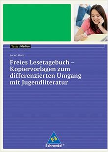 freies Lesetagebuch - Kopiervorlagen zum differenzierten Umgang mit Jugendbüchern