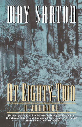 May Sarton At Eighty-Two, A Journal