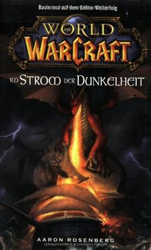 World of Warcraft, Bd. 3: Im Strom der Dunkelheit