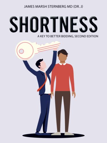 SHORTNESS: A Key To Better Bidding, Second Edition