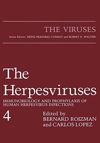 The Herpesviruses: Immunobiology And Prophylaxis Of Human Herpesvirus Infections (The Viruses)