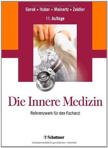 Die Innere Medizin: Referenzwerk für den Facharzt