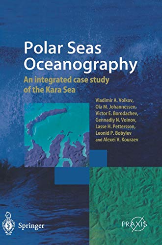 Polar Seas Oceanography: An integrated case study of the Kara Sea (Springer Praxis Books)
