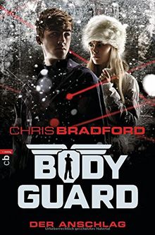 Bodyguard - Der Anschlag (Die Bodyguard-Reihe, Band 5)